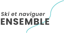 Ski et Naviguer ensemble